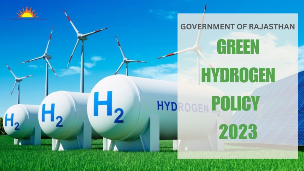Unlocking the Future: Rajasthan’s Green Hydrogen Policy 2023 Explained